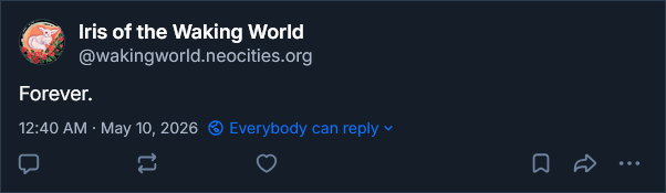 Forever. (Everybody can reply.)